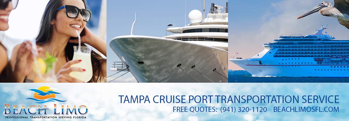 Longboat Key to Tampa Cruise Port Transportation Service - Longboat Key to Tampa Cruise Car Service - Longboat Key Cruise Group Transportation - Beach Limo Florida