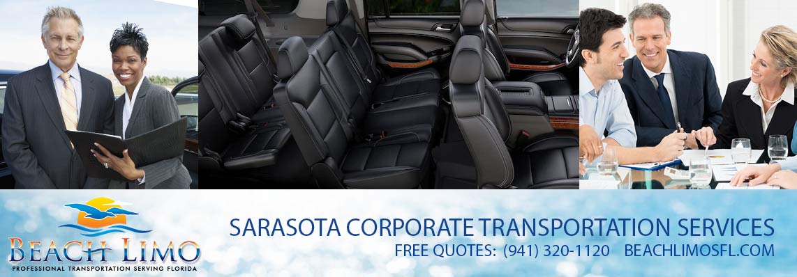 Sarasota Corporate Transportation Service Rental - Sarasota Executive Car Service - Black Car Sedans - Corporate Group Transportation Services - Beach Limo Florida Sarasota Corporate Transportation Service Rental - Sarasota Executive Car Service - Black Car Sedans - Corporate Group Transportation Services - Beach Limo Florida